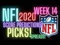 NFL 2020 WEEK 14 PICKS SPREADS SCORE PREDICTIONS - YouTube