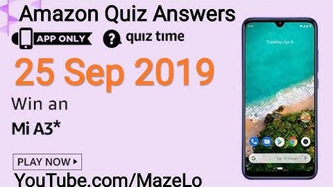 Amazon Quiz Answers Today 25 Sep 2019 | Win an Mi A3