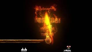 Dubklaat - Burning Fire feat Zuggu Dan & Nattali Rize (Official Audio)