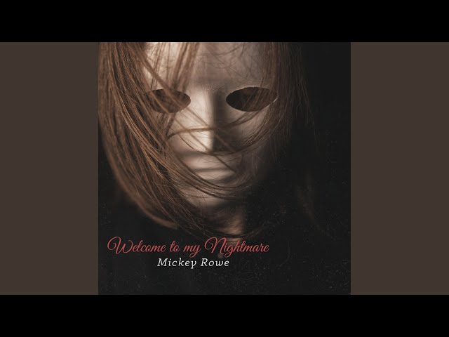 Welcome To My Nightmare