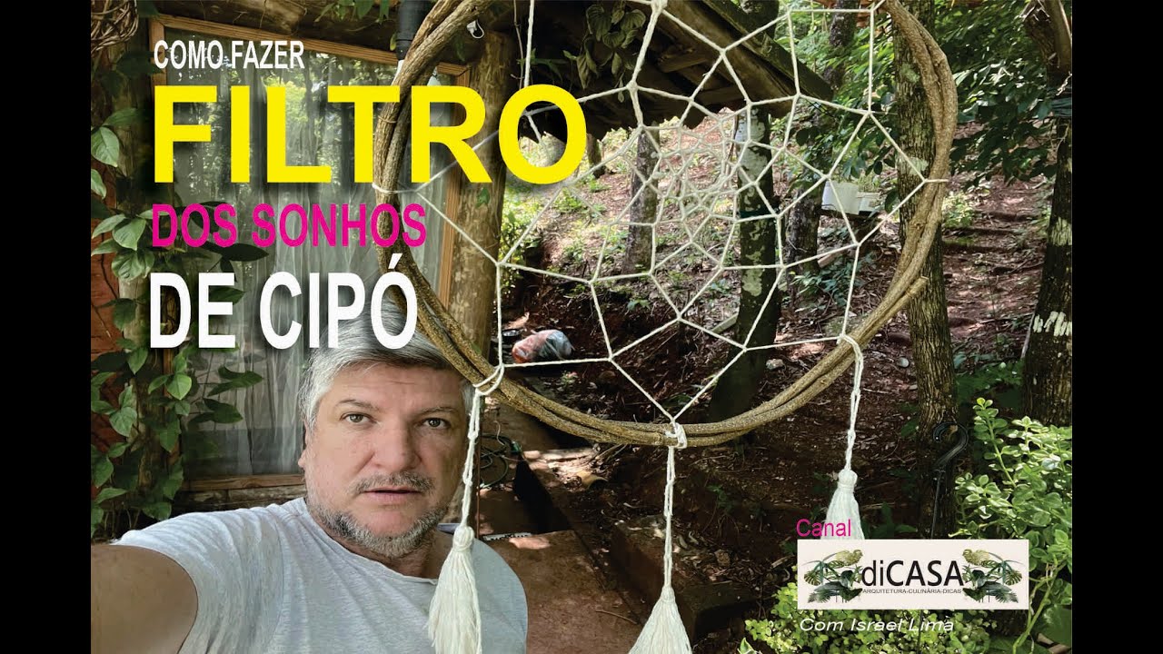 FILTRO DOS SONHOS DE CIPÓ. EP-52