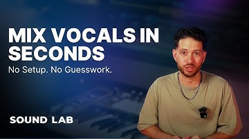How to Mix Vocals Instantly with Slate Digital Templates | Sound Lab Ep. 7