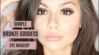 Simple Bronze Goddess Eye Makeup | Laurenwithapassion