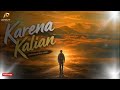 KARENA KALIAN - Point Entertainment || Official Video Cinematic