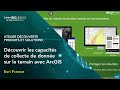  live sig 2023 dcouvrir les capacits de collecte de donne sur le terrain avec arcgis