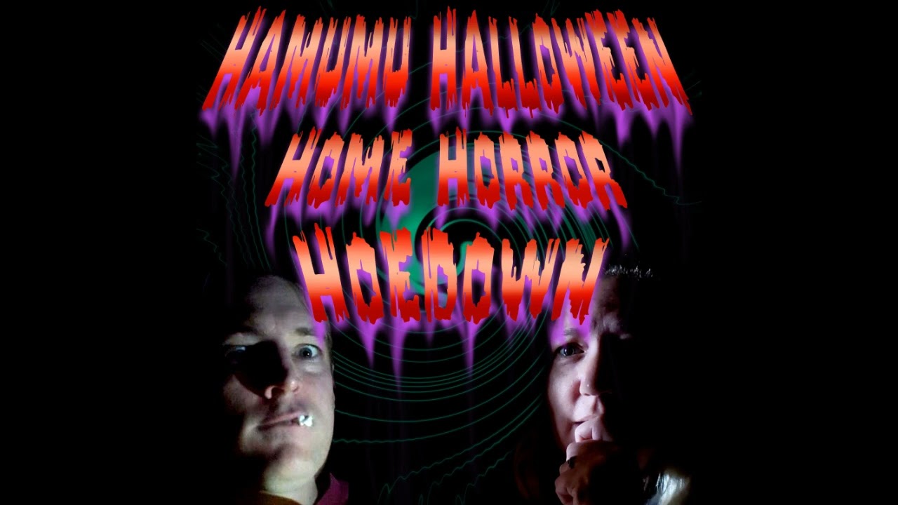 Hamumu Halloween Home Horror Hoedown 