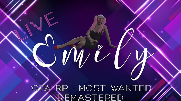 EMILY - MIKEL - GTA RP -MOSTWANTED REMASTERED