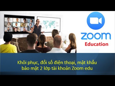 Video Khôi phục, đổi số điện thoại, mật khẩu bảo mật 2 lớp... - youtube