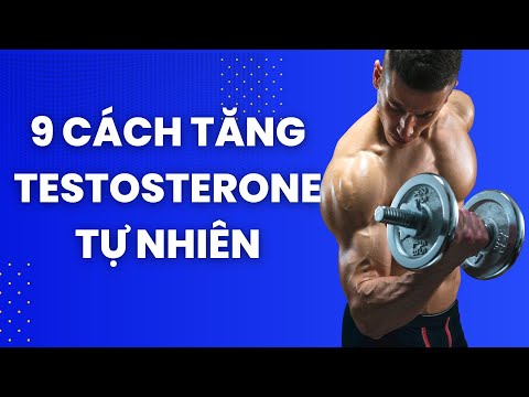Video: 9 cách để giảm mức testosterone