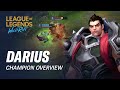 Darius Champion Overview | Gameplay - League of Legends: Wild Rift