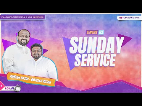 SUNDAY 2nd SERVICE ( 13-03-2022 )​​ | JOHNSAM JOYSON | DAVIDSAM JOYSON | FGPC NAGERCOIL