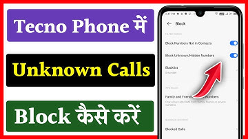 How to block calls from unknown numbers in Tecno phone | How to block unknown calls in Tecno mobile