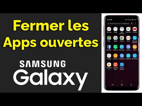 Comment fermer toutes les applications sur Samsung Galaxy