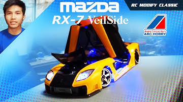 RC Modify S1 11 Part 1 | Mazda RX-7 VeilSide - RC Car