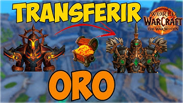 Cómo Transferir Oro Entre Personajes en World of Warcraft: The War Within | Guía Fácil y Rápida 2024
