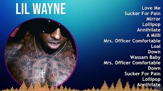 Lil Wayne 2024 MIX Greatest Hits - Love Me, Sucker For Pain, Mirror, Lollipop