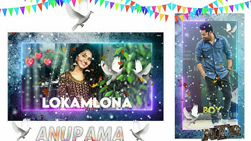Beautiful love💖💕💓💘💞mass attitude status editing kinemaster telugu 2021|anupama paramesvaraan |jr.ntr