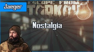 Nostalgia - Jaeger Task - Escape from Tarkov Questing Guide EFT