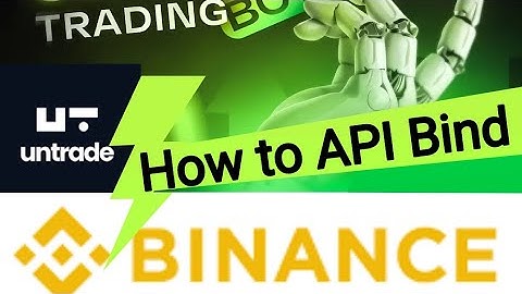 How to API Bind untrade with Binance