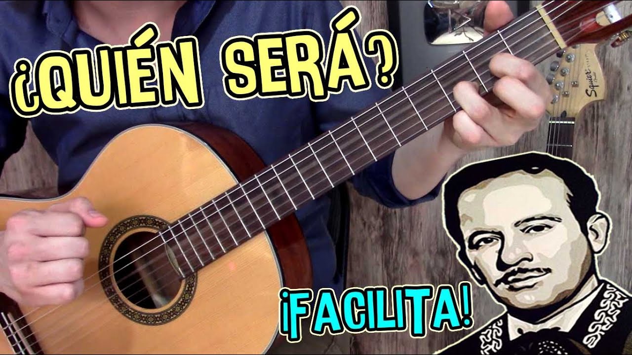 Como tocar QUIEN SERÁ de PEDRO INFANTE en GUITARRA (5 acordes) (Con intro)