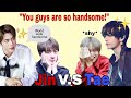 Bts visuals Jin V.S Tae reacting to being called handsome (funny moments)