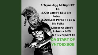 Out Late, Pt. 2 (feat. D2, E5 & FOENICC)