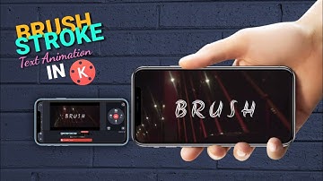Brush stroke Text Animation in KineMaster 🔥🔥👌👌