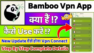 Bamboo Private Security Vpn || Bamboo Vpn App Kaise Use Kare || How To Use Bamboo Vpn App screenshot 5