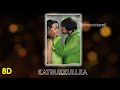 Katrukkullea 8D || Sarvam Mp3 Song