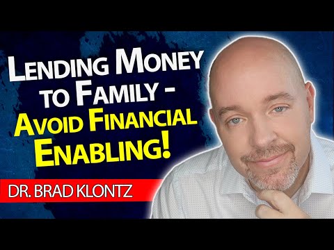 Lending Money to Family - Avoid Financial Enabling!