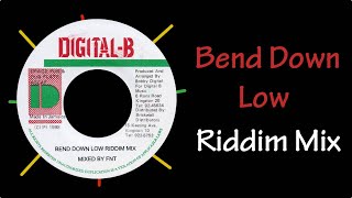 Bend Down Low Riddim Mix