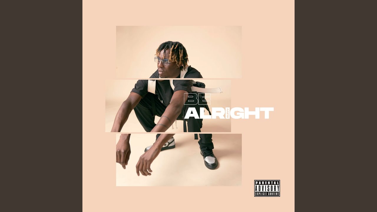 Watch Be Alright on YouTube Watch Be Alright on YouTube