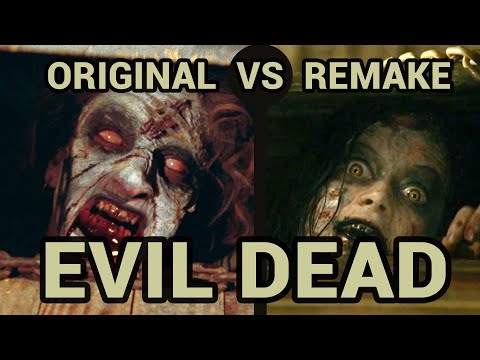 Original vs Remake: Evil Dead