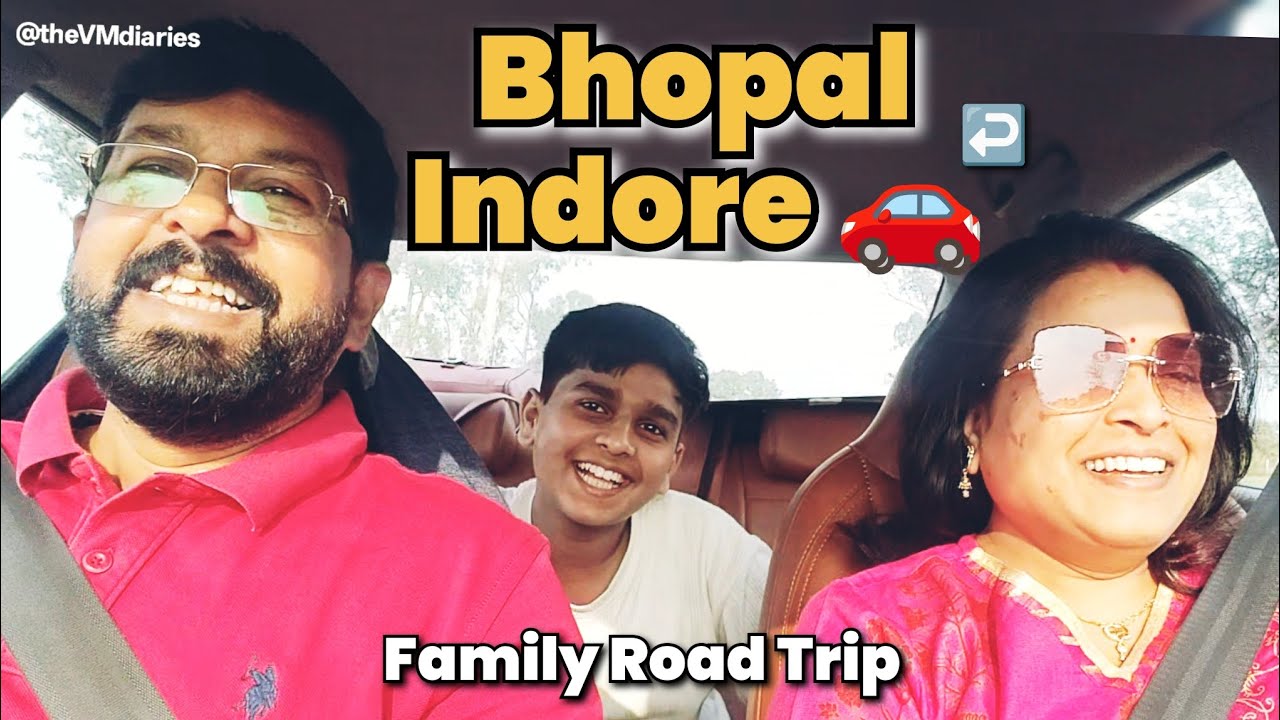 Bhopal To Indore  Road Trip 🚗 | Famous Dodi Food Stop & Family Masti