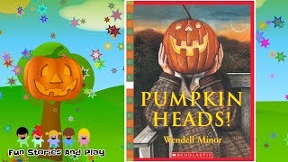 Pumpkin Heads - Kids Stories Read Aloud Childrens Read Along Fun Stories Play