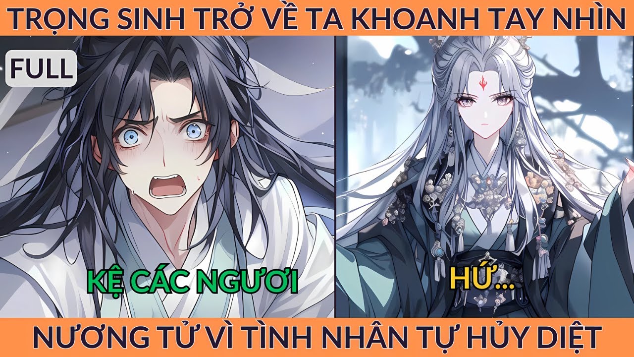 Full Tiên Hiệp: Nương Tử Dùng Tình Yêu Của Ta Làm Giao Dịch Nào Ngờ Lại Bán Cho Ta