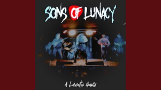 Sons of Lunacy - The Game