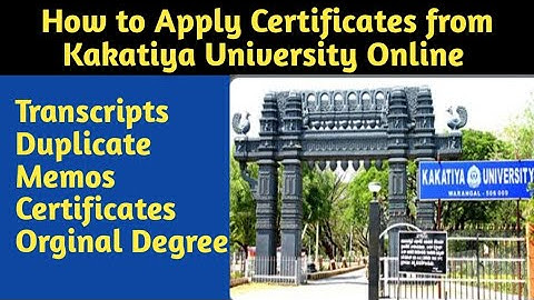 How to get Transcripts from Kakatiya University II Certificates II Memos II Duplicate Certificates