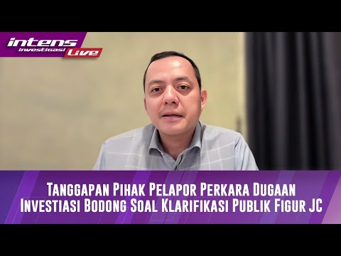 Tanggapan Pihak Pelapor Perkara Dugaan Investiasi Bodong Soal Klarifikasi Publik Figur JC