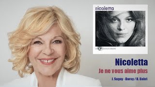 Je ne vous aime plus – Nicoletta