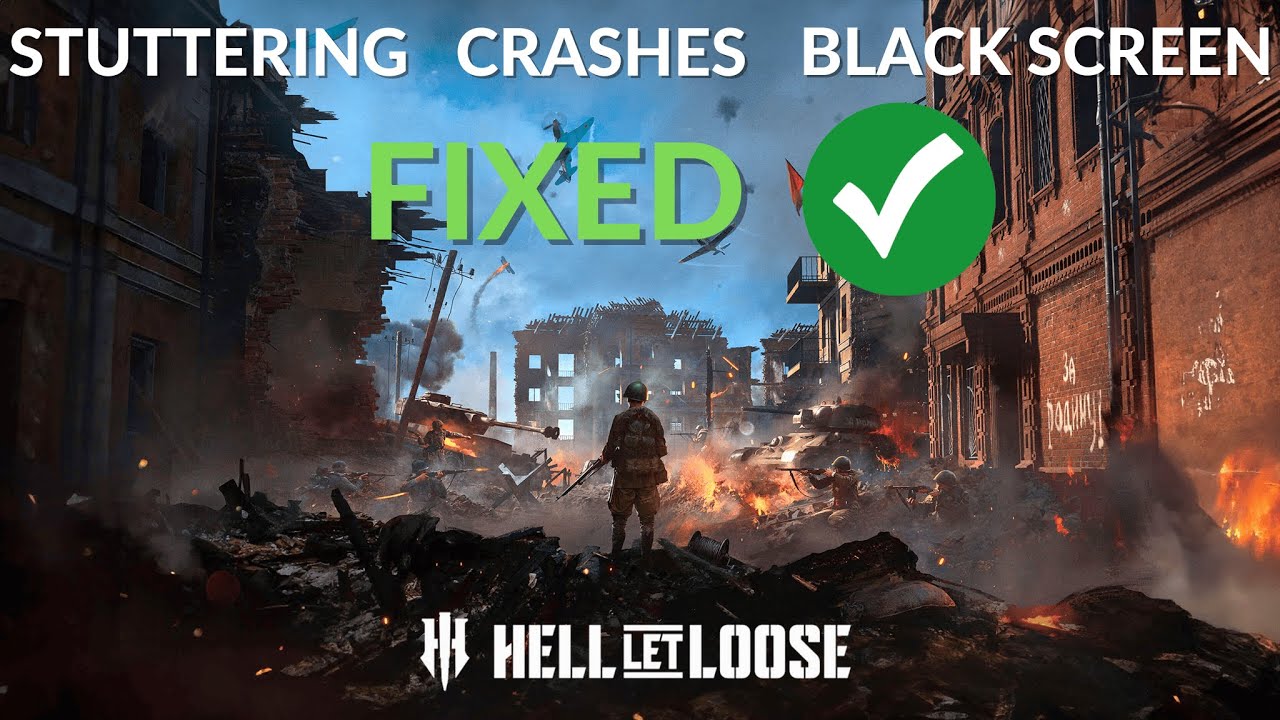 Hell Let Loose - How to Fix Stuttering / Black Screen / Game Not ...