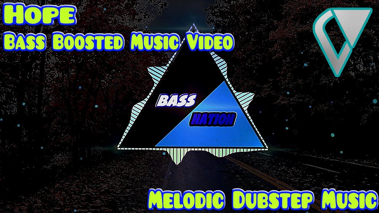 [Bass Boosted Music Video] | Morley & Speo - Hope | Melodic Dubstep Music | Bass Nation 🔊🎶