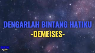 Demeises - Dengarlah bintang hatiku (Karaoke Version)