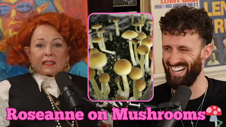 The Dawn of a New Era: Roseanne Barr on Mushrooms & Awakening