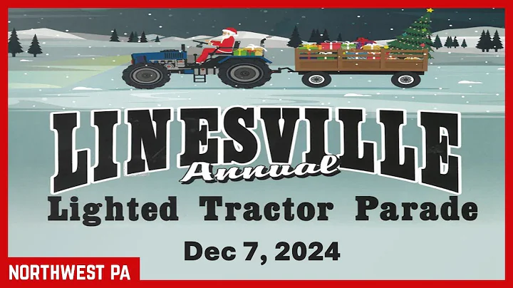Linesville Lighted Tractor Parade (Dec 7, 2024)