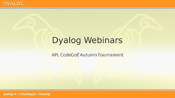 APL CodeGolf Autumn Tournament – Dyalog Webinar with Adám Brudzewsky and Gitte Christensen