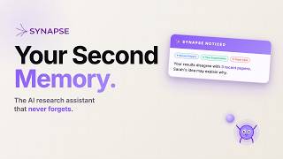 Synapse — Your Second Memory for Research