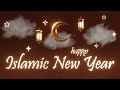Happy new Islamic year 2023 | Islamic New Year WhatsApp Status 2023 | Coming Soon Muharram message