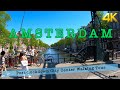 4K HDR | Amsterdam Walking Tour | Post- lockdown! | City Center Nieuwmarkt to Artis  Live Cam Spring