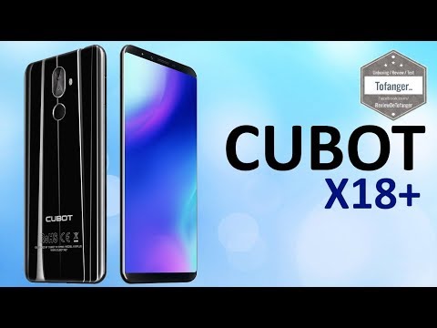 Cubot X18 PLUS Smartphone 4G - 4000 mAh - 4GB Ram 64GB Stockage - Android 8 - Unboxing